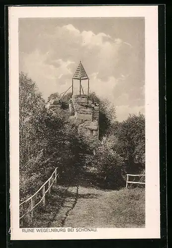 AK Schönau, Ruine Wegelnburg