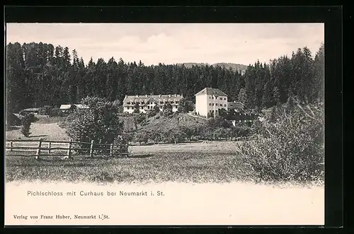 AK Neumarkt, Pichlschloss mit Curhaus
