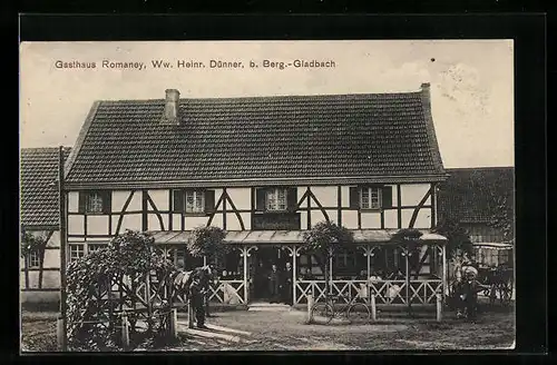 AK Berg.-Gladbach, Gasthaus Romaney von Witwe Heinrich Dünner