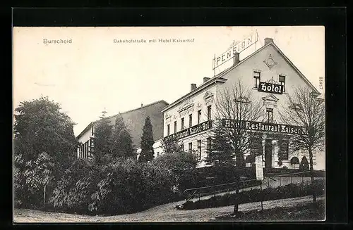 AK Burscheid, Bahnhofstrasse mit Hotel Kaiserhof