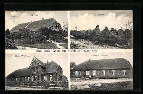 AK Kahlstorf, Hilmer`s Gasthaus, Schule, Hünengrab, Hofb. Wellmann