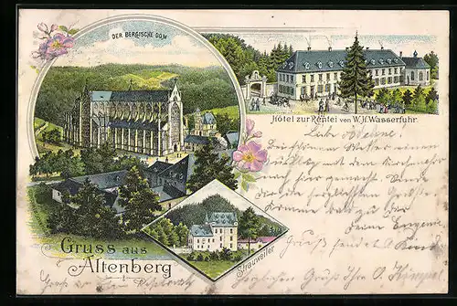 Lithographie Altenberg, Der Bergische Dom, Hotel zur Rentei von W.H. Wasserfuhr, Strauweiler