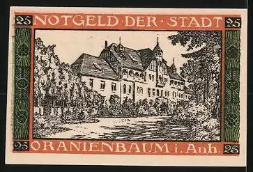 Notgeld Oranienbaum i. Anh. 1922, 25 Pfennig, Blick auf ein Gebäude