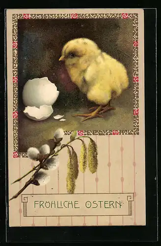 AK Geschlüpftes Osterküken, Palmkätzchenzweig