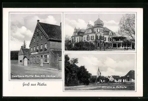 AK Plotha, Gasthaus Plotha Bes. Alb. Sachse, Kirche u. Schule