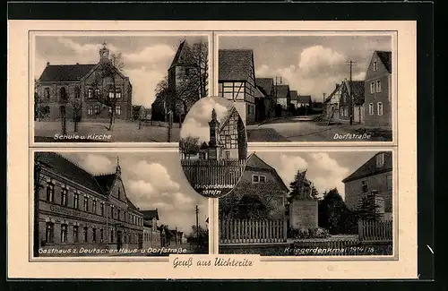AK Uichteritz, Gasthaus z. Deutschen Haus, Kriegerdenkmal 1914 /15, Dorfstrasse