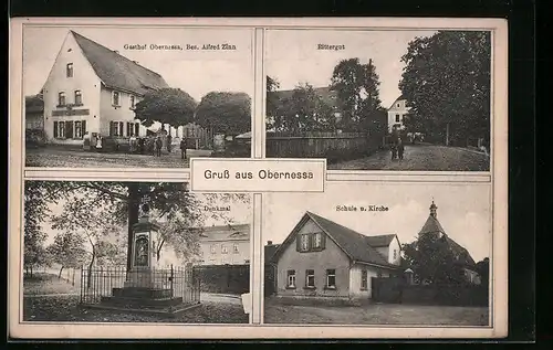 AK Obernessa, Gasthof von Alfred Zinn, Rittergut, Denkmal, Schule und Kirche