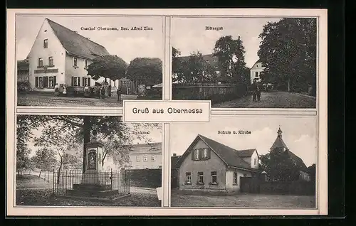 AK Obernessa, Gasthof von Alfred Zinn, Rittergut, Denkmal, Schule und Kirche