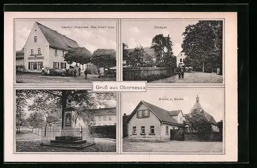 AK Obernessa, Gasthof Obernessa, Bes.: Alfred Zinn, Rittergut, Schule und Kirche