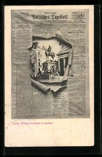 Zeitung-AK Aachen, Kaiser Wilhelm-Denkmal, Zeitung Politisches Tageblatt