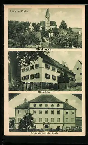 AK Mickhausen, Kinderheim, Forstwirtschaftliche Schule, Blick zur Kirche