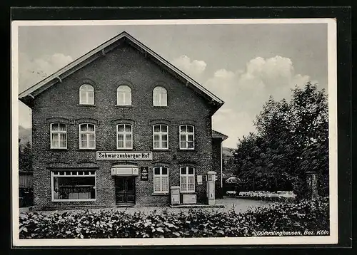 AK Dümmlinghausen /Bez. Köln, Gasthaus Schwarzenberger Hof