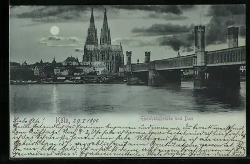 Mondschein-AK Köln a. Rh., Eisenbahnbrücke und Dom