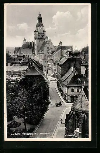 AK Döbeln, Rathaus mit Kirchstrasse