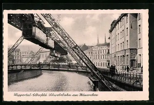 AK Wuppertal-Elberfeld, Schwebebahn am Mäuerchen