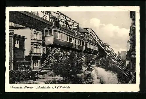 AK Wuppertal-Barmen, Schwebebahn a. d. Adlerbrücke