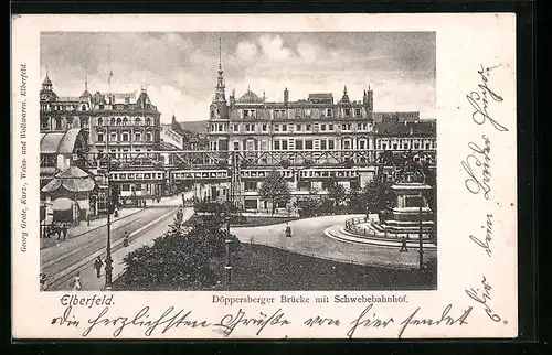 AK Elberfeld, Döppersberger Brücke mit Schwebebahnhof