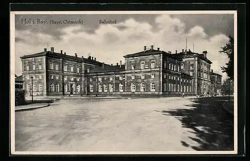AK Hof i. Bay. /Bayr. Ostmark, Bahnhof