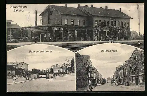 AK Holzwickede, Bahnhof, Bahnunterführung, Kaiserstrasse