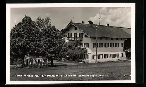 AK Gmund am Tegernsee, Caffee Taubenberger Schwärzenbach