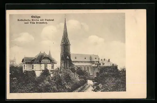 AK Ohligs, Katholische Kirche mit Pastorat und Villa Bremshey