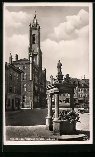 AK Kamenz i. Sa., der Andreasbrunnen am Rathaus