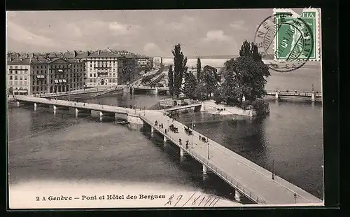 AK Geneve, Pont et Hotel des Bergues
