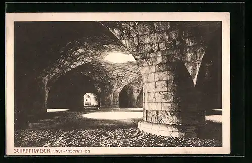 AK Schaffhausen, in den Unot-Kasematten