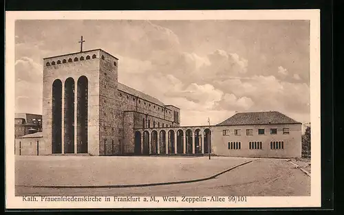 AK Frankfurt-Bockenheim, Kath. Frauenfriedenskirche, Westansicht aus der Zeppelin-Allee