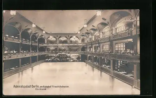 AK Berlin, Admiralspalast in der Friedrichstrasse, in der Eis Arena
