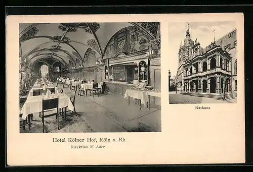 AK Köln a. Rh., Hotel Kölner Hof, Rathaus