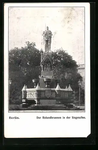 AK Berlin, der Rolandbrunnen in der Siegesallee