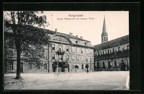 AK Heiligenstadt, das kgl. Amtsgericht und die evangel. Kirche