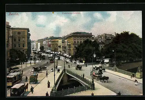 AK Berlin, Potsdamer Brücke mit Strassenbahn