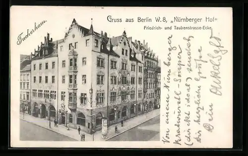 AK Berlin, Gasthaus Nürnberger Hof, Friedrichstrasse Ecke Taubenstrasse