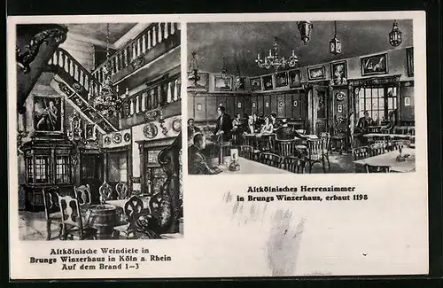 AK Köln a. Rhein, Altkölnische Weindiele und Herrenzimmer in Brungs Winzerhaus, Auf dem Brand 1-3
