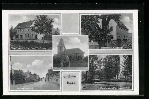 AK Nessa, Kaufhaus u. Gaststätte Dorn, Rittergut, Dorfstrasse