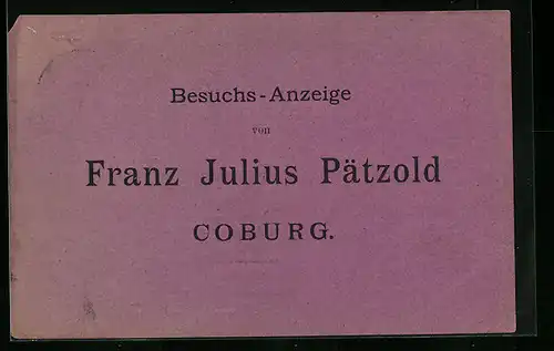 AK Coburg, Besuchs-Anzeige Franz Julius Pätzold