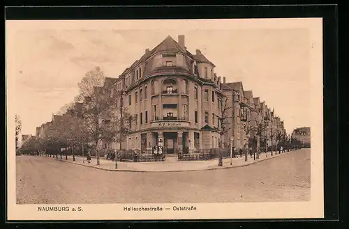 AK Naumburg a. S., Halleschestrasse, Ecke Oststrasse mit Haus H. H. Hüttich