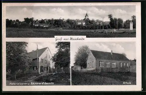 AK Muschwitz, Panorama des Ortes, Materialwaren u. Bäckerei Geinitz, Schule