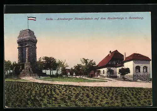 AK Ronneburg /Sachs.-Altenburg, Bismarcksäule auf dem Reusterberge