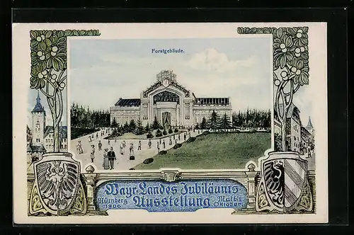 AK Nürnberg, Bayr. Landes-Jubiläums-Ausstellung 1906, Forstgebäude
