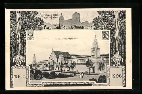 AK Nürnberg, Bayerische Jubiläums-Ausstellung 1906, Haupt-Industriegebäude mit Gartenanlage
