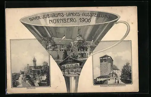 AK Nürnberg, Bayer. Jubiläums-Landes-Ausstellung 1906, Die Freiung, Fünfeckiger Turm mit Folterkammer