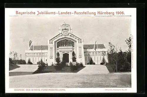 AK Nürnberg, Bayerische Jubiläums-Landes-Ausstellung 1906, Gebäude der Staats-Forstausstellung