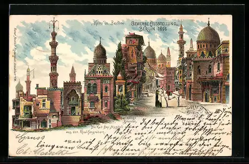Lithographie Berlin, Gewerbe Ausstellung 1896, Kairo in Berlin, Die Kait-Bey-Moschee