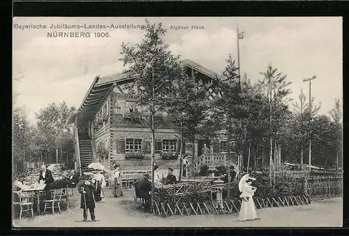 AK Nürnberg, Bayerische Jubiläums-Landes-Ausstellung 1906, Algäuer Haus