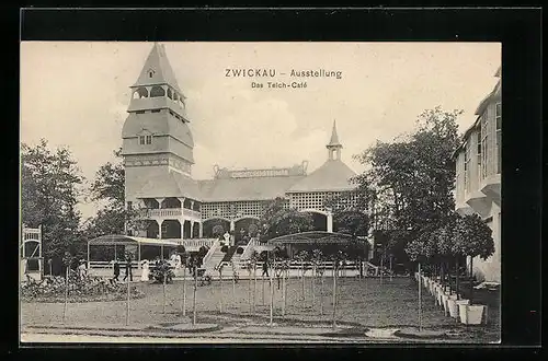 AK Zwickau, Gewerbe- und Industrie-Ausstellung 1906, Teich-Café