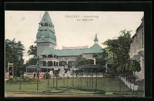 AK Zwickau, Gewerbe- und Industrie-Ausstellung 1906, Teich-Cafe