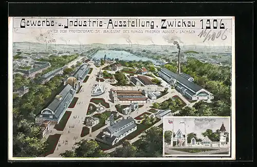 AK Zwickau, Gewerbe- u. Industrie-Ausstellung 1906, Gesamtansicht & Haupt-Eingang